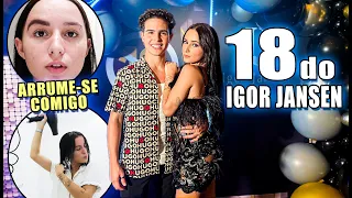 FESTA DE 18 ANOS DO IGOR JANSEN + ARRUME-SE COMIGO