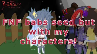 BABS SEED FNF BUT WITH WITH MY CHARACTERS! 🔴 PREMIERE