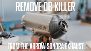 Arrow Sonora Exhaust - remove DB killer