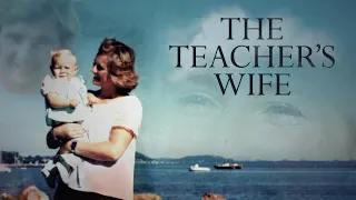 The Teacher's Wife | Trailer | Available Now