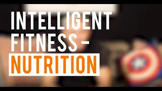 Nutrition - Intelligent Fitness