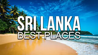 10 BEST PLACES TO VISIT IN SRI LANKA