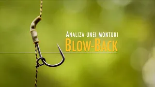 Analiza unei monturi: Blow-Back