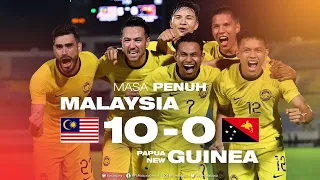 FT : MALAYSIA 🇲🇾 10 vs 0 PAPUA NEW GUINE 🇵🇬 | TIER 1 INTERNATIONAL MATCH | FULL HIGHLIGHT GOAL