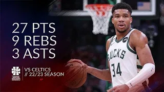 Giannis Antetokounmpo 27 pts 9 rebs 3 asts vs Celtics 22/23 season