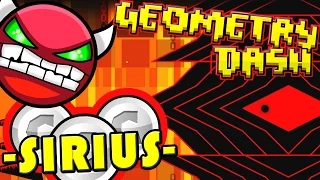 MUST SEE LEVEL ~ Geometry Dash -Sirius- by FunnyGame (3 Coins/Demon)