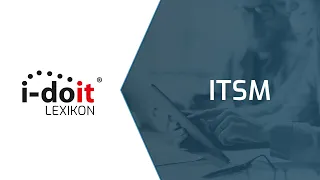 ITSM - Das IT Service Management