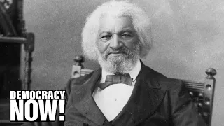 "What to the Slave Is the 4th of July?": James Earl Jones Reads Frederick Douglass's Historic Speech