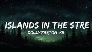 Dolly Parton, Kenny Rogers - Islands In the Stream (Lyrics)  | 25mins of Best Vibe Music