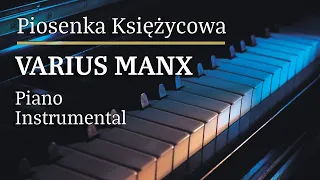 Varius Manx Piosenka księżycowa Piano Karaoke Version | Tonacja: Bbm |