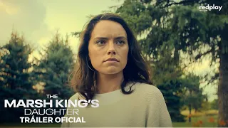 The Marsh Kings Daughter | Tráiler Oficial | Subtitulado Español Latino