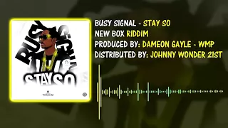 Busy Signal - Stay So