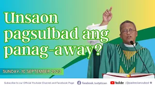 "Unsaon pagsulbad ang panag-away?" - 9/10/2023 Misa ni Fr. Ciano Ubod sa SVFP.