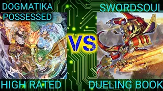 Dogmatika Possessed vs Swordsoul | POST Burst of Destiny | High Rated | Dueling Book