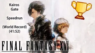 Final Fantasy XVI | Kairos Gate | Speedrun | (WORLD RECORD - 41:52)