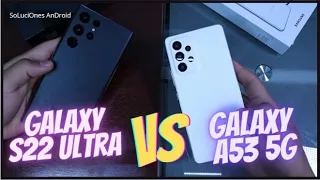 Samsung Galaxy A53 5G vs Samsung Galaxy S22 Ultra