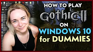 IT WORKS! Gothic 2 Install Guide for Dummies | Windows 10 | Step by Step Walkthrough