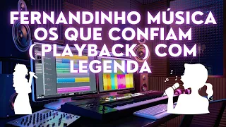 FERNANDINHO OS QUE CONFIAM playback #gospel, #playback musica gospel #musica karaoke gospel #louvor