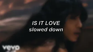 Loreen - Is It Love | Slowed Down