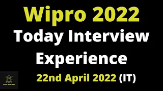 Todays Wipro Interview Experience | wipro business discussion round 2022 | 22nd April 2022