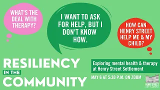 Mental Health Awareness Month 2021: Resiliency in the Community Panel