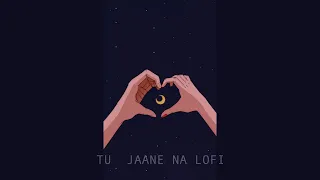 Tu Jaane Na - Atif Aslam Lofi Remake - @R3VIBE  ❤️🌊 || Bollywood Lofi || Cheesy Beats