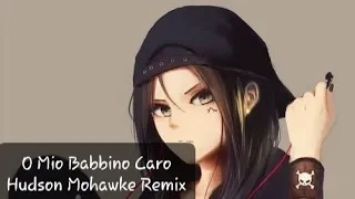 Nightcore - O Mio Babbino Caro (Hudson Mohawke Remix)