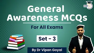 General Awareness MCQs by Dr Vipan Goyal l Set 3 l For All Exams l Study IQ