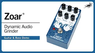 Zoar Dynamic Audio Grinder Guitar & Bass Demo | EarthQuaker Devices