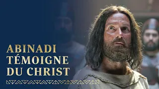 Abinadi témoigne de Jésus-Christ | Mosiah 11-18