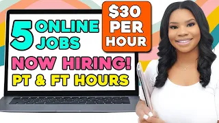 5 Work-From-Home Jobs Hiring Now! Earn Up to $30 Per Hour!