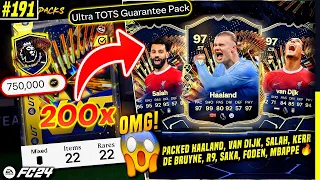 OMG! PACKED TOTS HAALAND, VAN DIJK - OPENING 200x ULTRA TOTS GUARANTEE (750K) PACKS | EAFC 24 #191 🔥