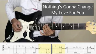 Nothing's Gonna Change My Love For You  - George Benson - Electric Guitar Cover + TAB