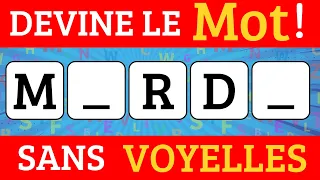 Le Jeu Qui Rend Fou ⭐ Trouvez Les Mots Cachés Sans Voyelles!