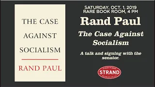Sen. Rand Paul & Kelley Paul | The Case Against Socialism