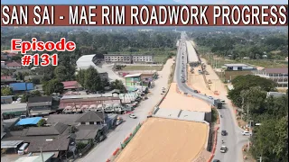 Progress of the Chiang Mai Outer Ring Road at San Sai through to Mae Rim