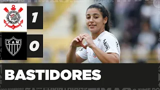 Bastidores | Corinthians 1 x 0 Atlético Mineiro  | Campeonato Brasileiro Feminino