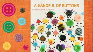 A Handful of Buttons by Carmen Parets Luque / Children's Book Read Aloud