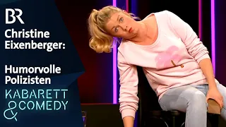 Christine Eixenberger: Auch Polizisten haben Humor | Live auf der Bühne | BR Kabarett & Comedy