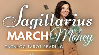 ♐ SAGITTARIUS KAPERAHAN ✨ MARCH 2024 ✨ Money 💰 Career 💵 Finances 🔮 Tagalog Tarot Reading