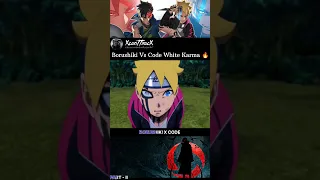 Borushiki Vs Code White Karma 🔥 || Part - II | #shorts #anime #boruto