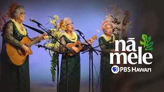 The Leo Nahenahe Singers (full episode) | NĀ MELE