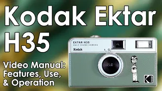 Kodak Ektar H35 35mm Half-frame Film Camera Review, Manual, and Beginner Guide