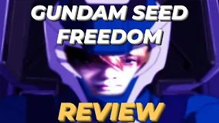 GUNDAM SEED FREEDOM MOVIE REVIEW (SPOILERS)