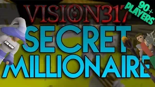 Vision317's Secret Millionaire! : *THE MOST I'VE GIVEN AWAY!!* + MASSIVE Giveaway - Vision317 RSPS