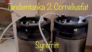 Tandemtanka 2 corneliusfat syrefritt