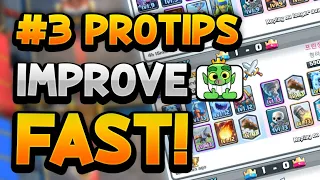 PRO TIPS to Improve Fast and Become A BETTER PLAYER In Clash Royale! (PART 1)