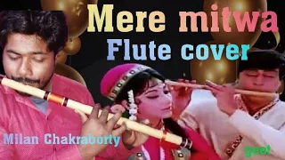 mere mitwa,  Aja tujhko pukare mere geet. flute cover.milan Chakraborty