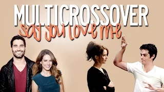 Say you love me | crossover couples | collab (with kindon18)