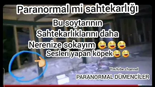 paranormal mi dümenci ifşa kepazenin önde gideni